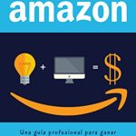 guia definitiva para ganar dinero como afiliado en amazon estrategias y consejos