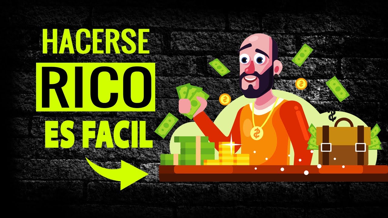 hacerse rico no es facil 10 pasos efectivos que debes probar hoy